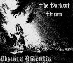 Obscura Amentia : The Darkest Dream